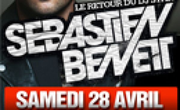 Gagne ta rencontre avec SEBASTEN BENETT le 28 avril