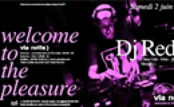 Dj Reda @ Via Notte le 02 Juin