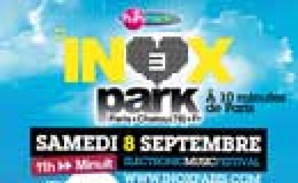 Festival Inox Park 3 | Samedi 8 Septembre 2012 !
