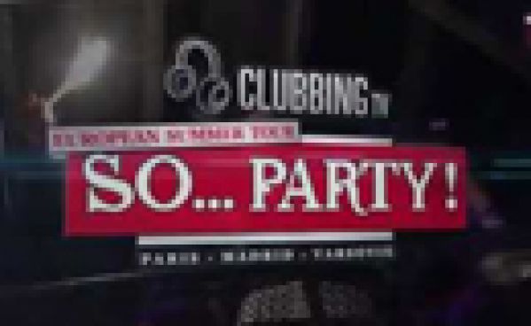 La So Party de Clubbing TV