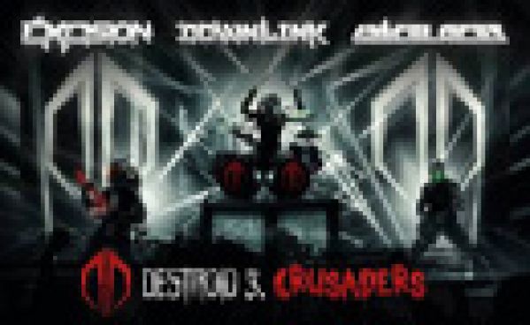 DESTROID (Excision, Downlink, KJ Sawka) sort ‘Crusaders’