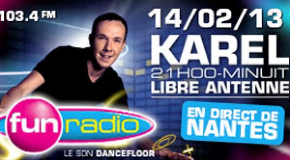Gagnez vos places pour assister en V.I.P à l’émission Libre antenne de karel en direct sur fun radio jeudi 14 fevrier !!!