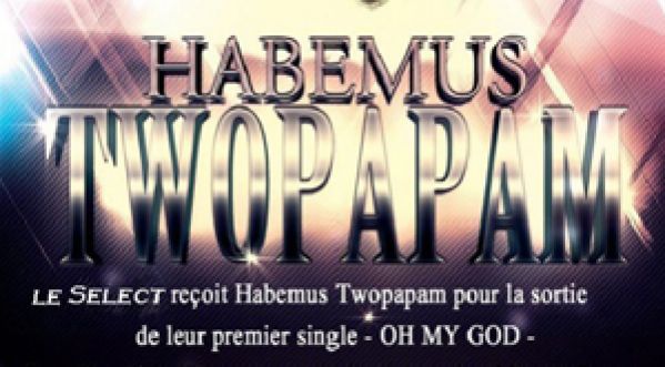 Habemus Two Papam au Select Club le 16 février 2013