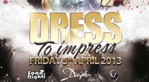 Ce vendredi DRESS TO IMPRESS au Duplex. Rendez-vous à ne pas manquer !