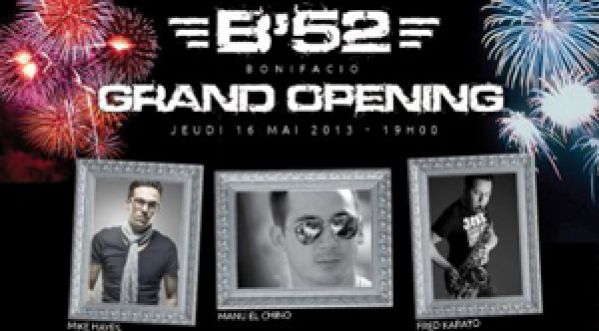 Grand opening du B’52 à Bonifacio le Jeudi 16 mai !!