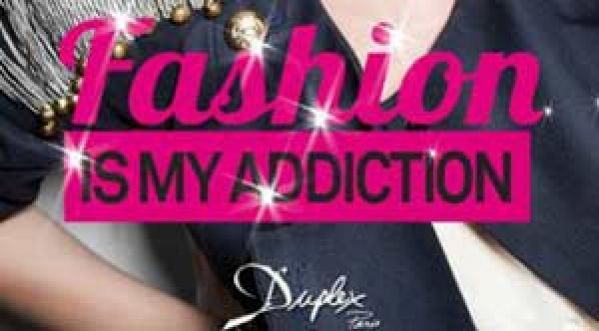 Fashion Is My Addict Avec Le Dj Guest Sam One Au Duplex Ce Vendredi 17 Mai 2013