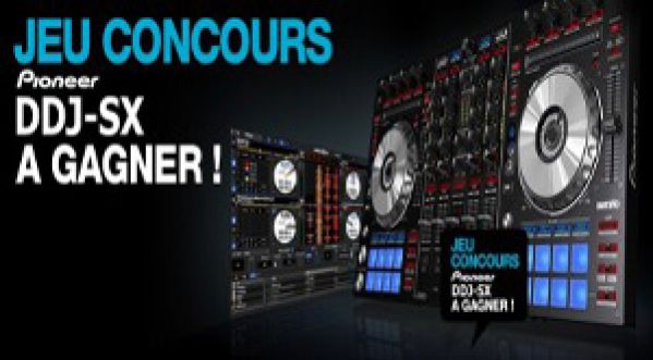 Grand concours DDJ SX de Pioneer grâce à SonoVente