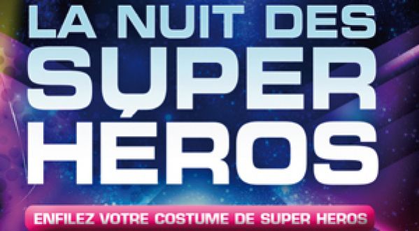 La nuit des Super Héros c’est Jeudi 20 juin By Fun Radio !