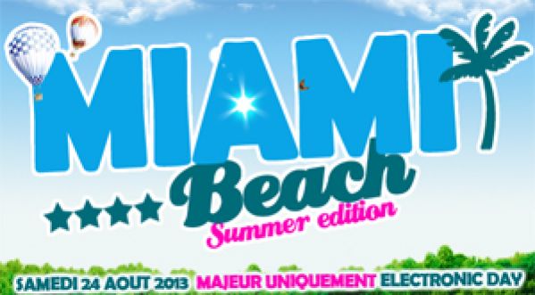 Gagne tes entrées pour Miami Beach – Samedi 24/08