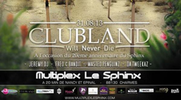 Les 20 ans du sphinx (Clubland)