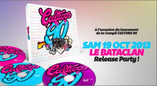 CULTURE 90 lance sa 1ère Compilation 100% années 90 et fête ça au Bataclan !