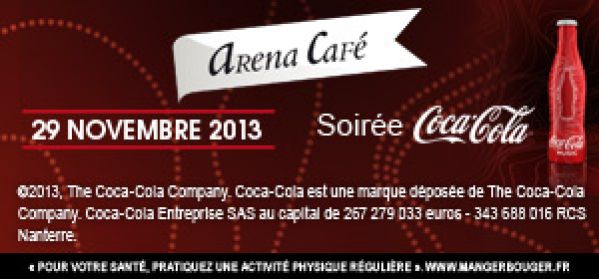 Soirée Coca-Cola à l’Arena Café Biarritz vendredi 29 novembre 2013 !