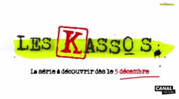Les Kassos, nouvelle série de Canal Factory !