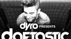 Dyro, Loopers – Daftastic Radio #006
