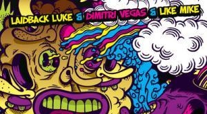 Laidback Luke, Dimitri Vegas & Like Mike – More