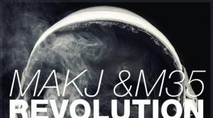 MAKJ, M35 – Revolution