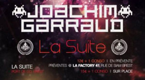 L’événement à ne pas me manquer ce dimanche 2 Mars ! JOACHIM GARRAUD @ LA SUITE !