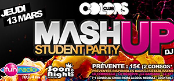 Gagne tes places pour la Mash Up Student Party @ Colors Club Jeudi 13 Mars