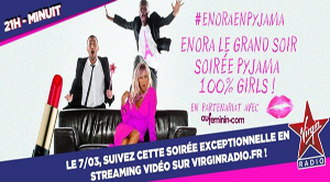 Une soirée Pyjama avec Énora sur Virgin Radio !