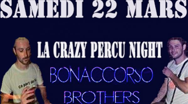 LE SELECT CLUB PRÉSENTE :  LA CRAZY PERCU NIGHT- Bonaccorso-Brothers Percuss