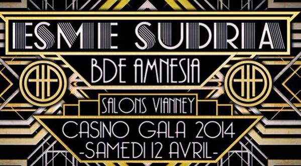 Ce samedi 12 Avril : ESME sudria casino, le Gala ESME 2014 !