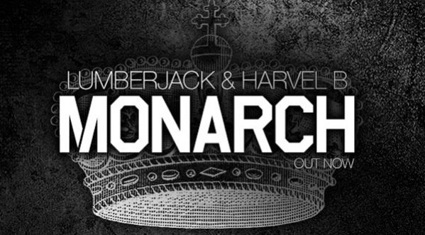 Lumberjack & Harvel B – MONARCH