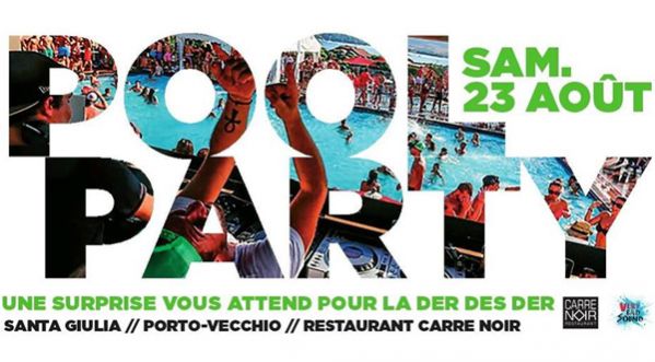 Pool Party: la denière de Very Bad Sound au Carré Noir le 23 Aout !