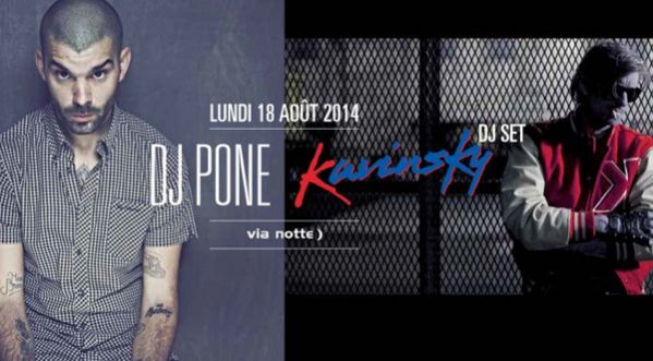 Kavinsky et Dj Pone au Via Notte ce Lundi 18 Août  !