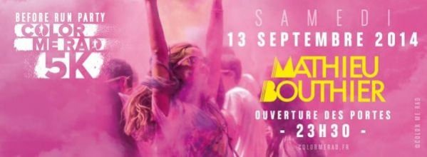 Gagnez vos entrées pour le before « RUN PARTY » COLOR ME RAD avec MATHIEU BOUTHIER au LC CLUB