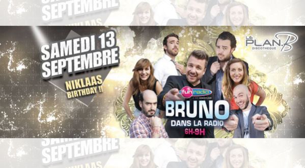 Bruno dans la Radio débarque au Plan B !!!