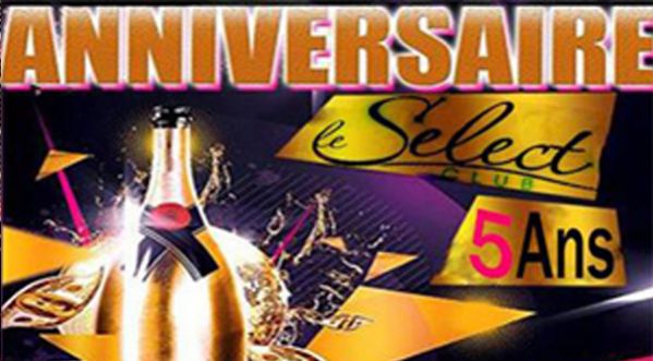 Les 5 ans du Select le 27 Septembre