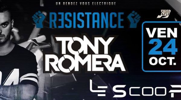 TONY ROMERA – RESISTANCE le 24 Octobre au Scoop