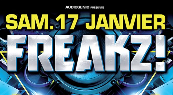 La tournée freakz ! débarque au Cargo de Cean le 17 janvier 2015