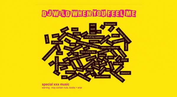 DJ W!ld, son double album When You Feel Me sur The W Label