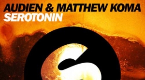 Audien, Matthew Koma – Serotonin