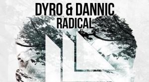 Dyro, Dannic – Radical