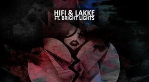 HIFI, John Lakke, Bright Lights – How To Break A Heart