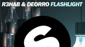 R3hab, Deorro – Flashlight