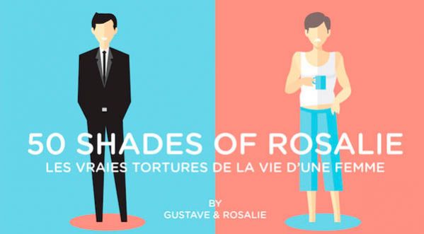 50 Shades of Rosalie : les vraies tortures de la vie d’une femme.