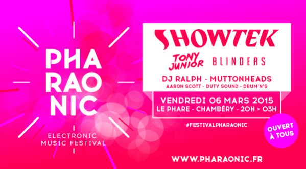 AUJOURD’HUI – PHARAONIC FESTIVAL AU PHARE – CHAMBERY