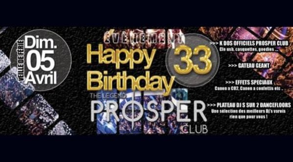Les 33 ans du Prosper Club le 05 Avril