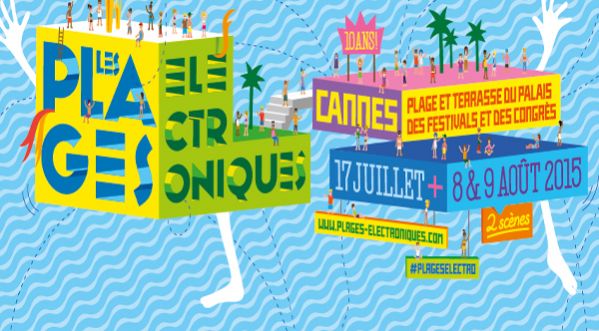 Cet été, 10ème édition des Plages Electroniques !
