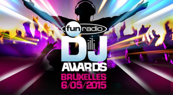 Fun Radio DJ Awards 2015 au Spirito à Bruxelles