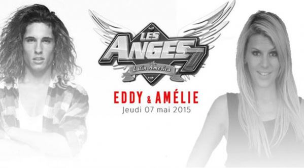Les Anges 7 : Eddy & Amélie | Jeudi 07 Mai 2015