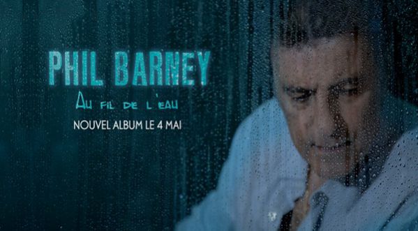 Phil Barney, au Fil de l’Eau…