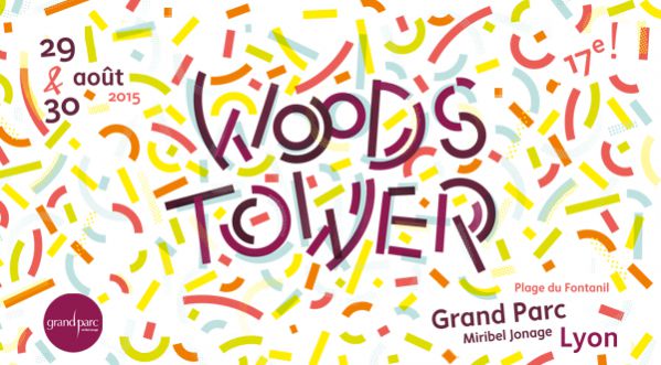 Rendez-vous au Woodstower festival les 29 et 30 aout au Parc Miribel Jonage à Lyon !