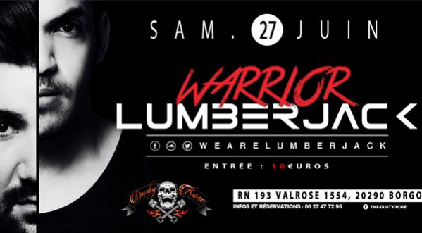 Lumberjack – Dj Set Exclusive au Dusty Rose à Borgo le 27 Juin