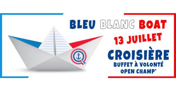 Prenez le large à la soirée Bleu Blanc Boat lundi 13 juillet sur le bateau River’s King – Paris !