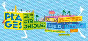Gagne tes places pour les Plages Electro!