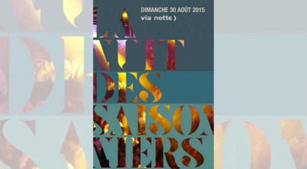 La Nuit de Saisonniers le Diamanche 30 Août